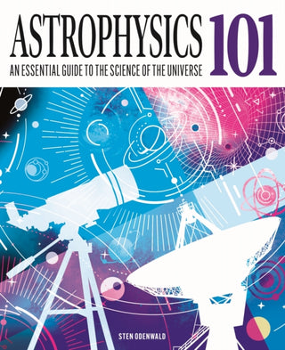 Cover image for 9781398854963 - Astrophysics 101