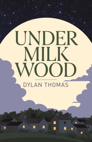 Cover image for 9781398855601 - Under Milk Wood