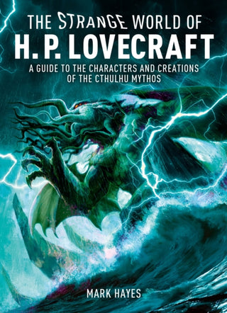 Cover image for 9781398855984 - The Strange World of H. P. Lovecraft