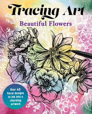 Cover image for 9781398862845 - Tracing Art: Beautiful Flowers