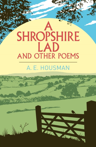 Cover image for 9781398864894 - Shropshire Lad and Other Poems