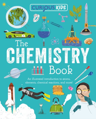 Cover image for 9781398872011 - Curious Kids: The Chemistry Book