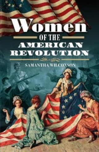 Cover image for 9781399001007 - Women of the American Revolution