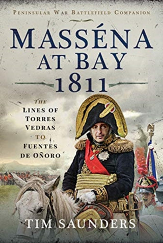 Cover image for 9781399001328 - Massena at Bay 1811