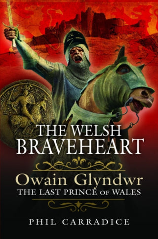Supplemental image for 9781399002691 - The Welsh Braveheart