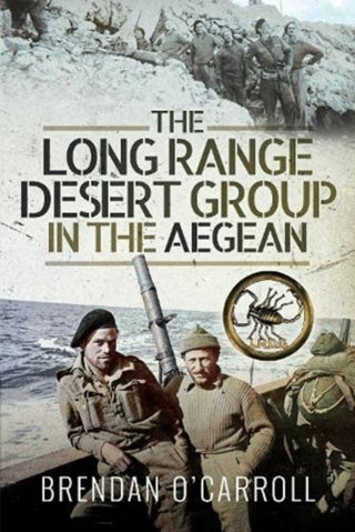 Cover image for 9781399003681 - The Long Range Desert Group in the Aegean
