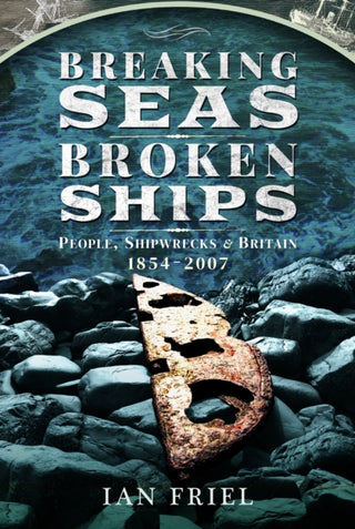 Cover image for 9781399003780 - Breaking Seas, Broken Ships