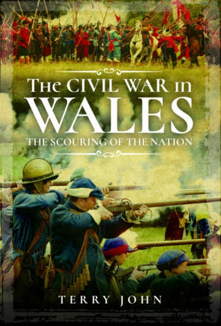 Cover image for 9781399004800 - The Civil War in Wales