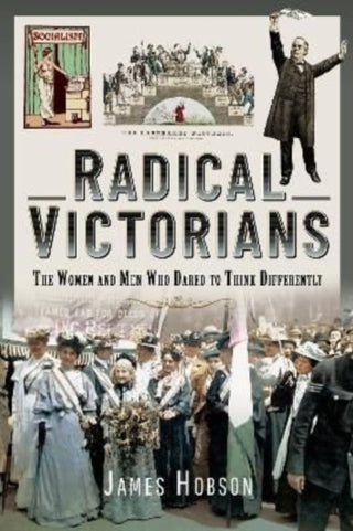 Cover image for 9781399008266 - Radical Victorians
