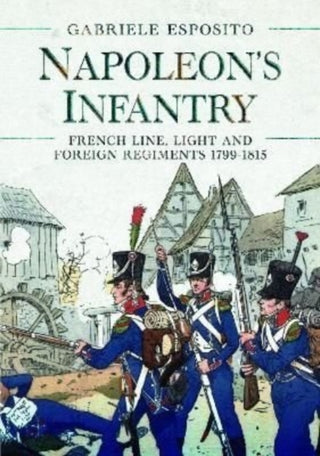 Supplemental image for 9781399008310 - Napoleon's Infantry