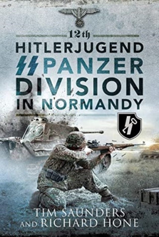 Cover image for 9781399013024 - 12th Hitlerjugend SS Panzer Division in Normandy