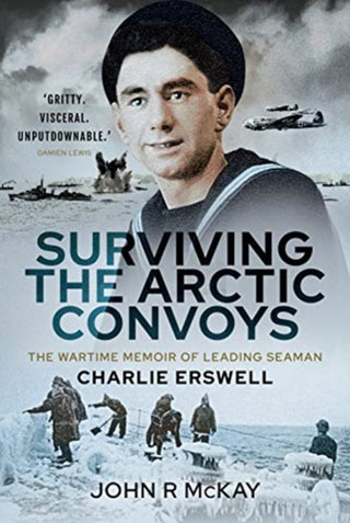 Cover image for 9781399013031 - Surviving the Arctic Convoys