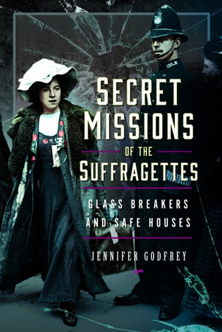 Cover image for 9781399013963 - Secret Missions of the Suffragettes