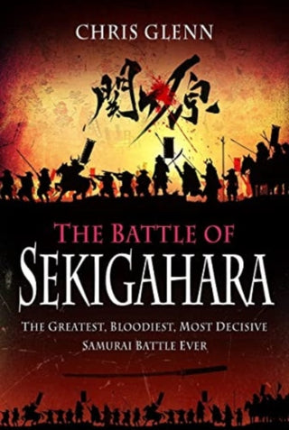Cover image for 9781399014175 - The Battle of Sekigahara