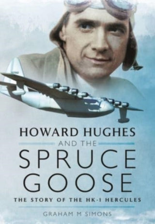 Cover image for 9781399014410 - Howard Hughes and the Spruce Goose