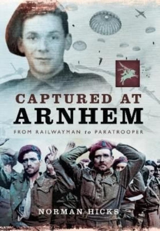 Cover image for 9781399014571 - Captured at Arnhem