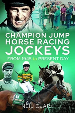 Cover image for 9781399016728 - Champion Jump Horse Racing Jockeys