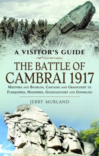 Cover image for 9781399017435 - The Battle of Cambrai 1917