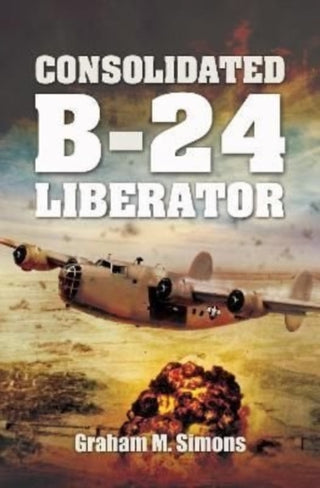Cover image for 9781399019651 - Consolidated B-24 Liberator
