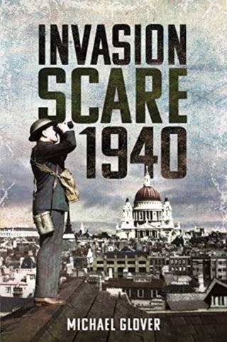 Cover image for 9781399020589 - Invasion Scare 1940