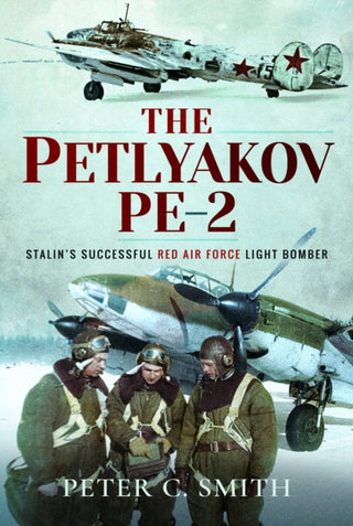 Cover image for 9781399021333 - The Petlyakov Pe-2