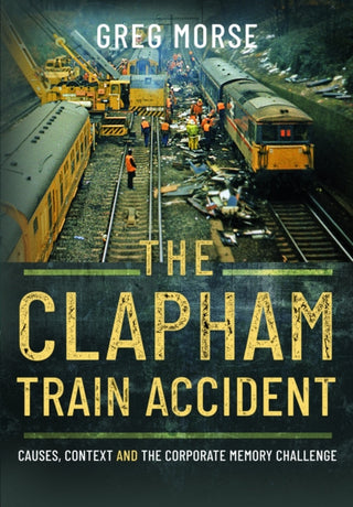Cover image for 9781399024143 - The Clapham Train Accident