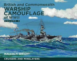 Cover image for 9781399024884 - British and Commonwealth Warship Camouflage of WWII