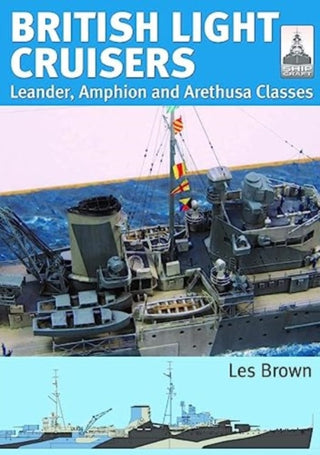 Cover image for 9781399030564 - ShipCraft 31: British Light Cruisers