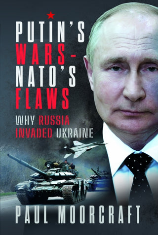 Cover image for 9781399031424 - Putin's Wars and NATO's Flaws