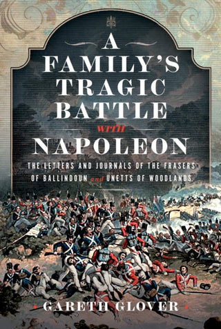 Cover image for 9781399031714 - A Family’s Tragic Battle with Napoleon