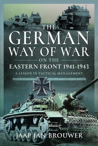 Supplemental image for 9781399032940 - The German Way of War on the Eastern Front, 1941-1943