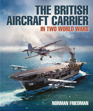 Cover image for 9781399033138 - The British Aircraft Carrier