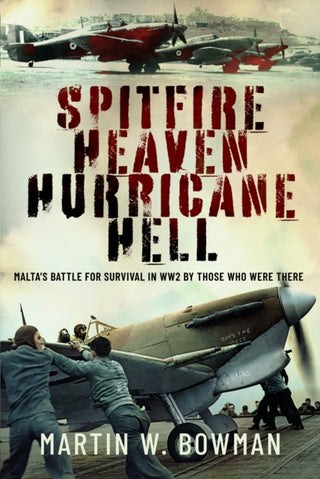 Cover image for 9781399033398 - Spitfire Heaven - Hurricane Hell