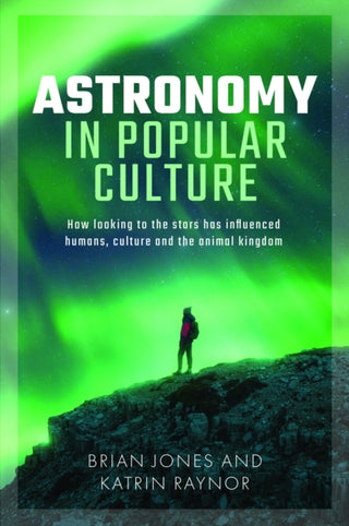 Cover image for 9781399036559 - Astronomy in Popular Culture
