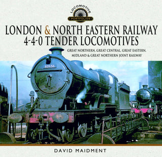 Cover image for 9781399036801 - London & North Eastern Railway 4-4-0 Tender Locomotives