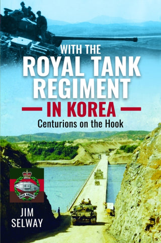 Cover image for 9781399038461 - With the Royal Tank Regiment in Korea