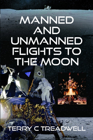Cover image for 9781399039277 - Manned and Unmanned Flights to the Moon