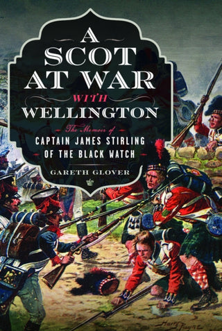 Cover image for 9781399041515 - A Scot at War with Wellington