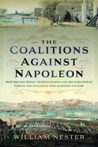 Cover image for 9781399043021 - The Coalitions against Napoleon