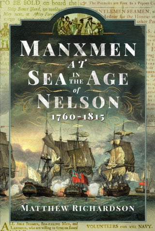 Cover image for 9781399044493 - Manxmen at Sea in the Age of Nelson, 1760-1815