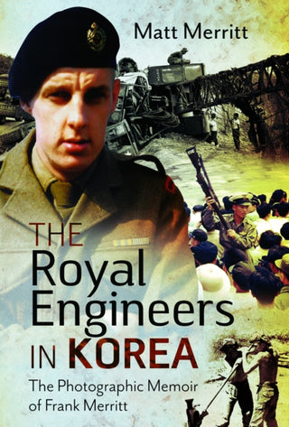 Supplemental image for 9781399044691 - The Royal Engineers in Korea