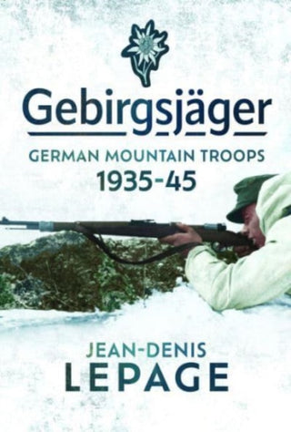 Cover image for 9781399044783 - Gebirgsjager