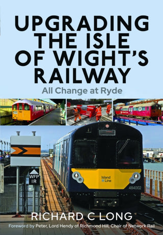 Cover image for 9781399045179 - Upgrading the Isle of Wight's Railway