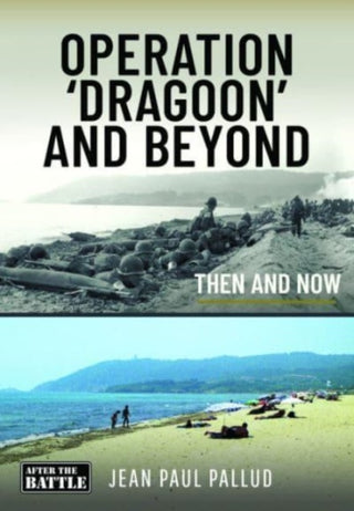 Cover image for 9781399046114 - Operation 'Dragoon' and Beyond