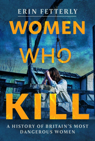 Cover image for 9781399047708 - Women Who Kill