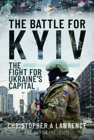 Cover image for 9781399048491 - The Battle for Kyiv