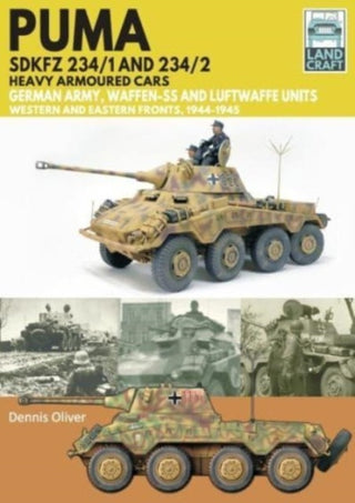 Cover image for 9781399050296 - Puma Sdkfz 234/1 and Sdkfz 234/2 Heavy Armoured Cars