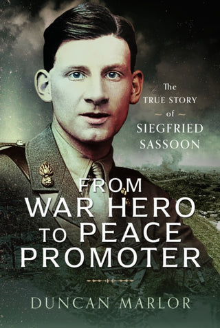 Cover image for 9781399051279 - From War Hero to Peace Promoter
