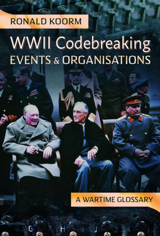 Cover image for 9781399053440 - WW2 Codebreaking Events and Organisations