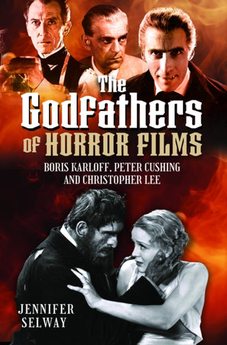 Cover image for 9781399055130 - The Godfathers of Horror Films